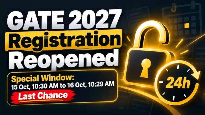 IITM Reopened GATE 2027 Special Window for Registration